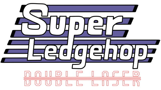 Super Ledgehop: Double Laser