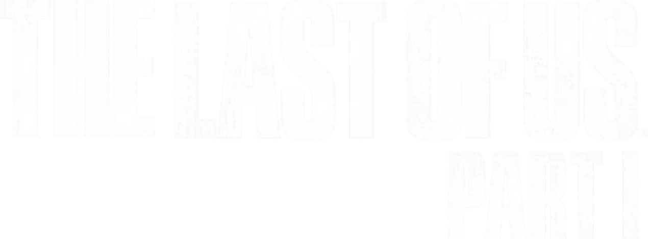 The Last of Us™ Part I