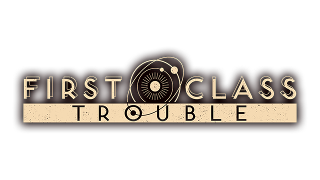 First Class Trouble